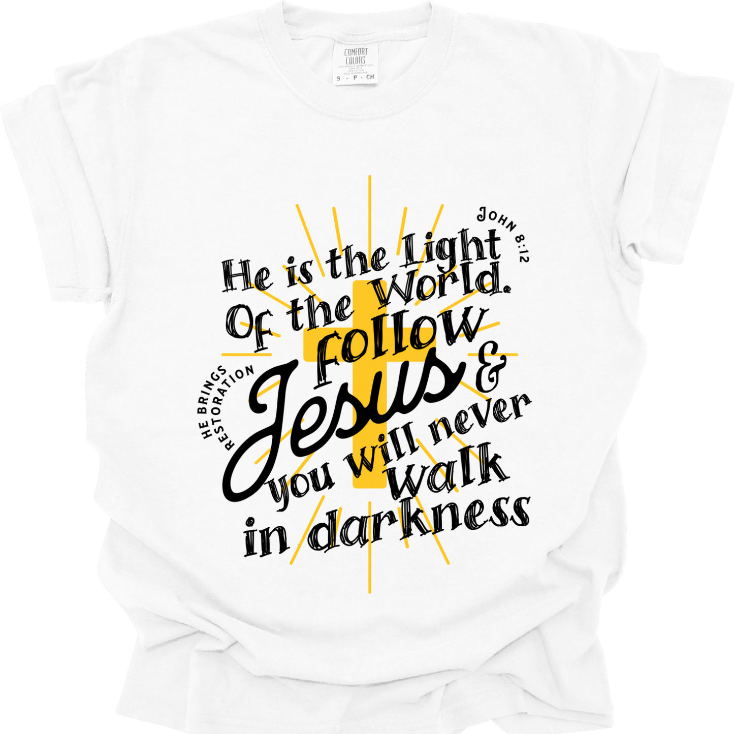 HE IS THE LIGHT - Comfort Colors