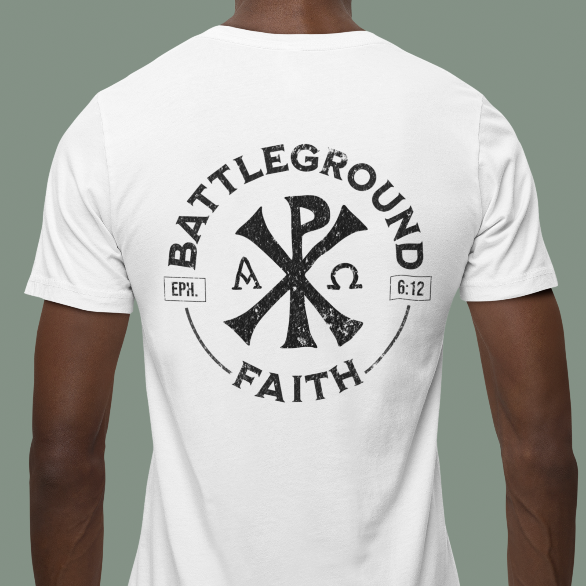 Battleground Faith Logo Christian Faith Religious Tee Back white Fit