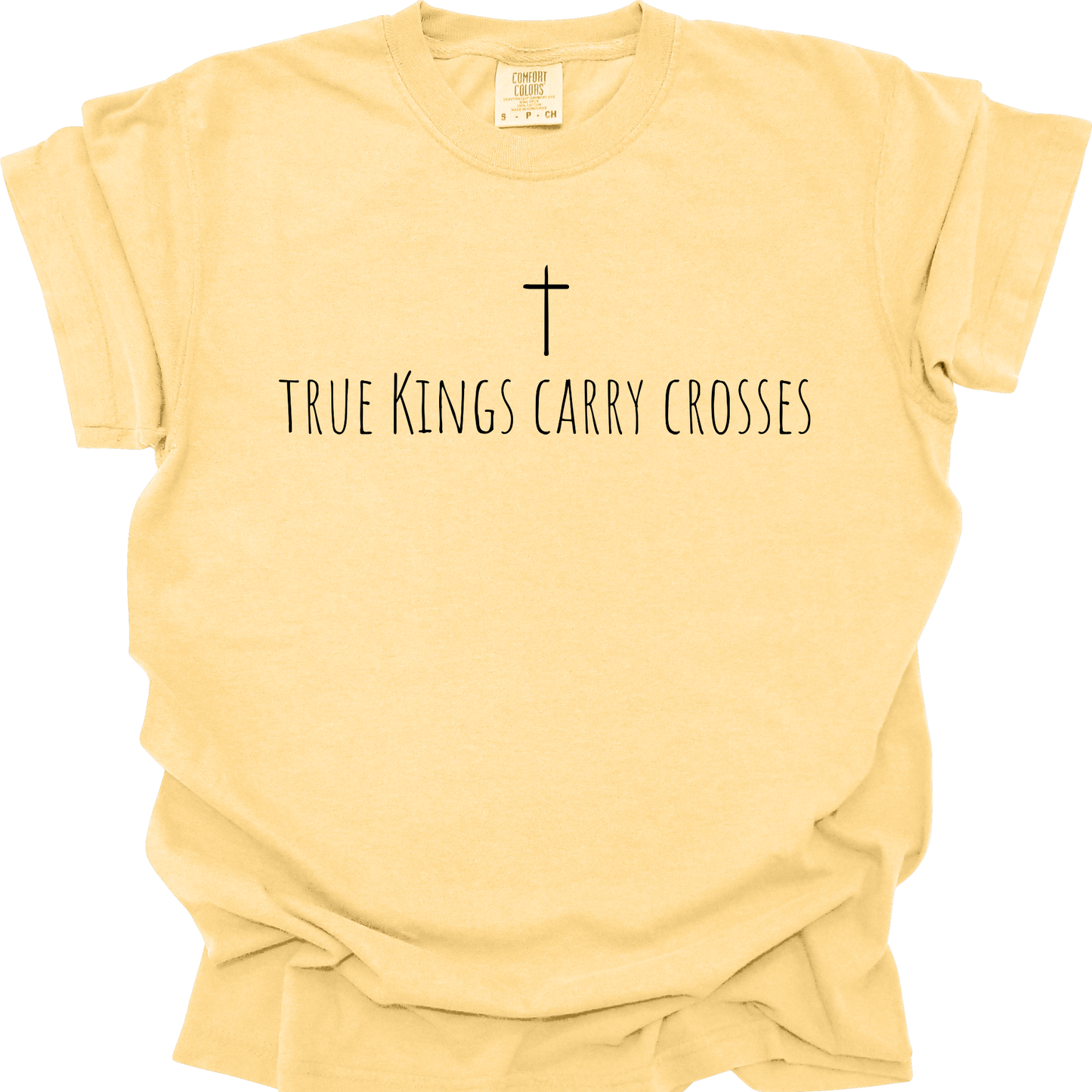 TRUE KINGS CARRY CROSSES - Comfort Colors