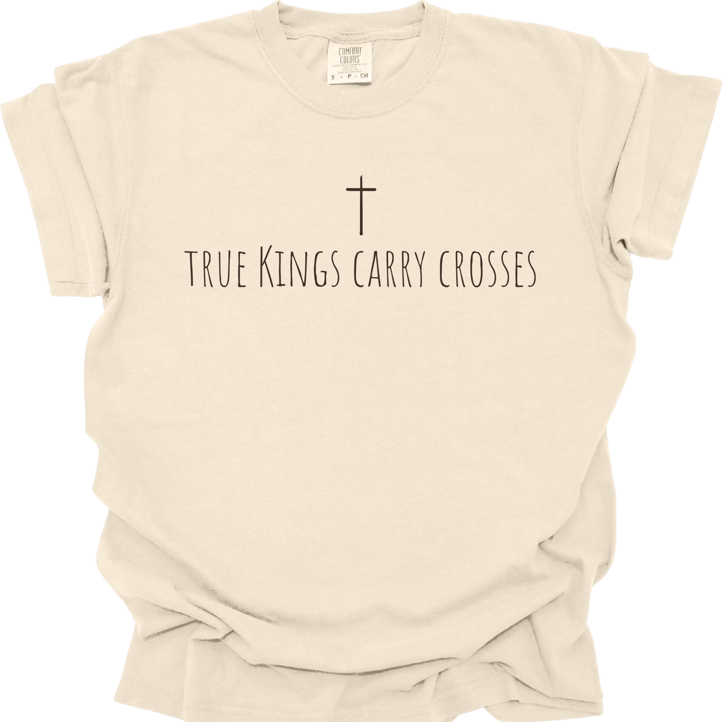 TRUE KINGS CARRY CROSSES - Comfort Colors