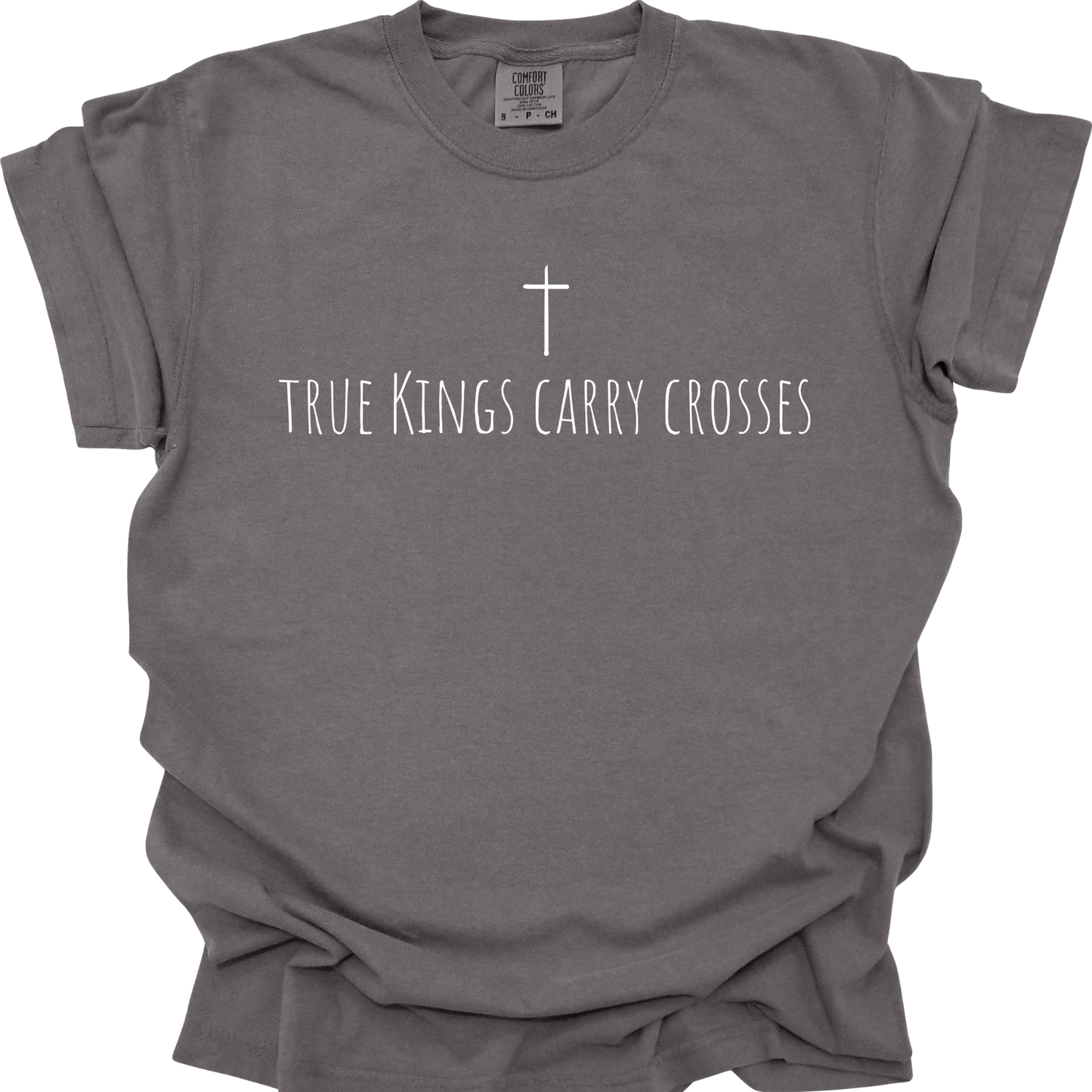 TRUE KINGS CARRY CROSSES - Comfort Colors