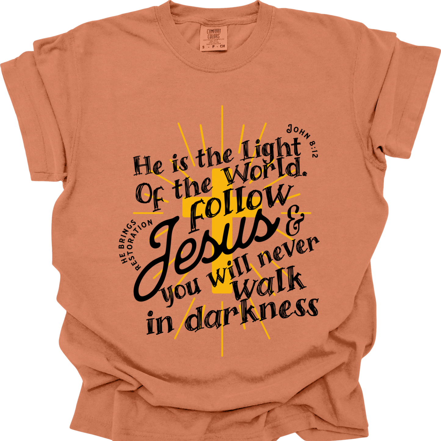 HE IS THE LIGHT - Comfort Colors