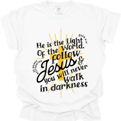 HE IS THE LIGHT - Comfort Colors