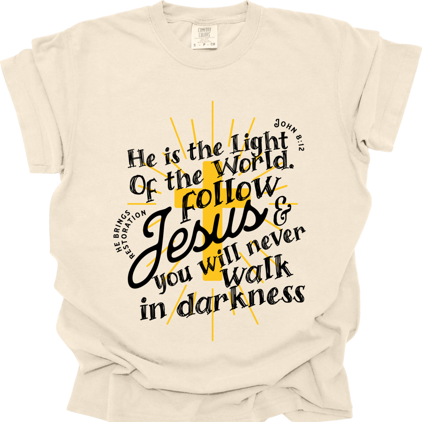 HE IS THE LIGHT - Comfort Colors