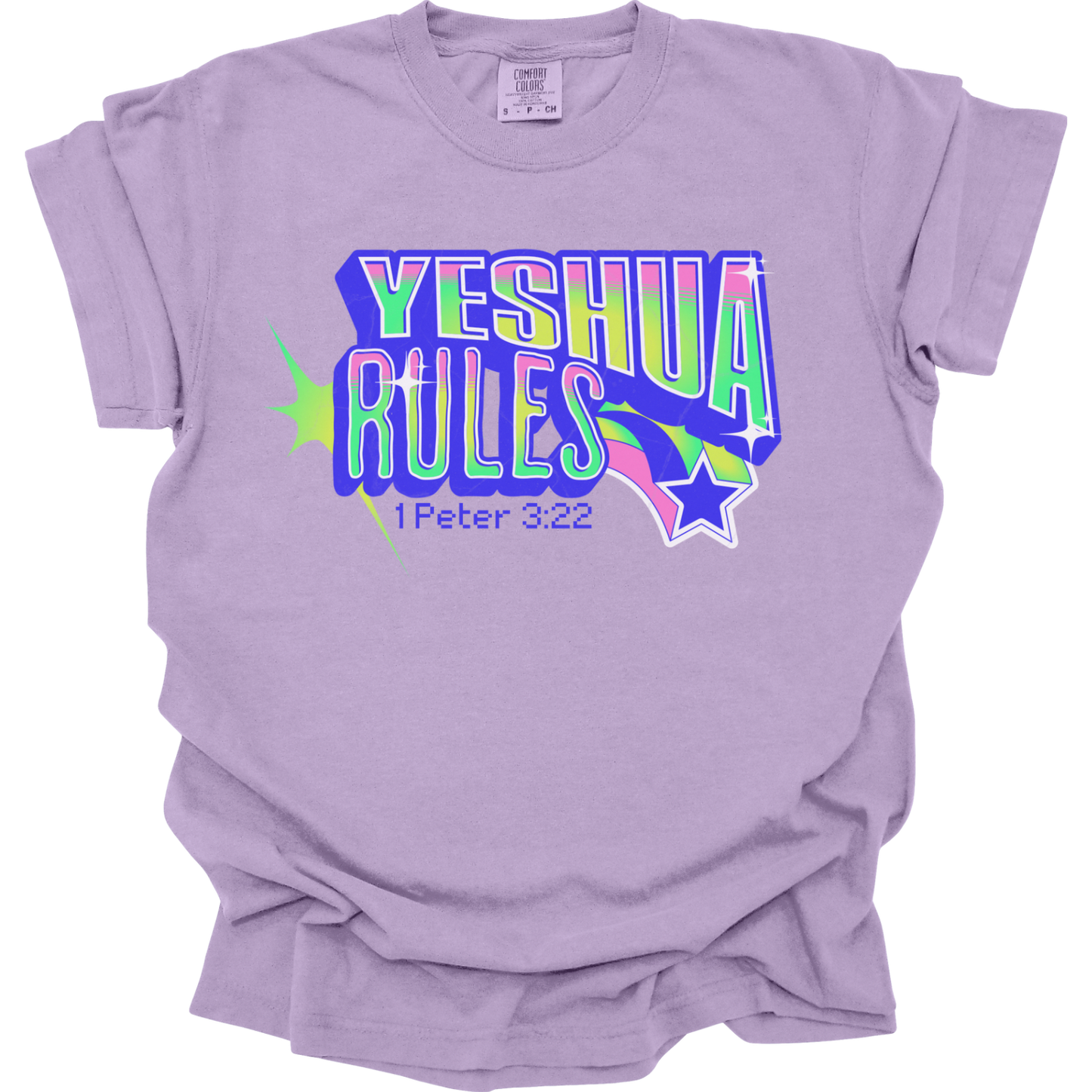 YESHUA RULES - Comfort Colors