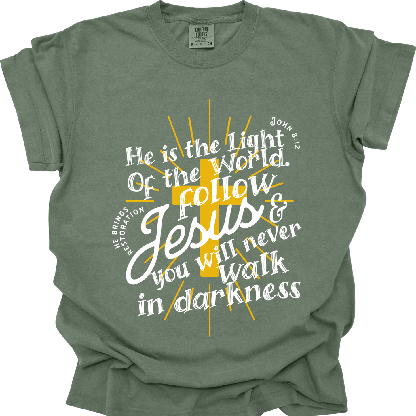 HE IS THE LIGHT - Comfort Colors