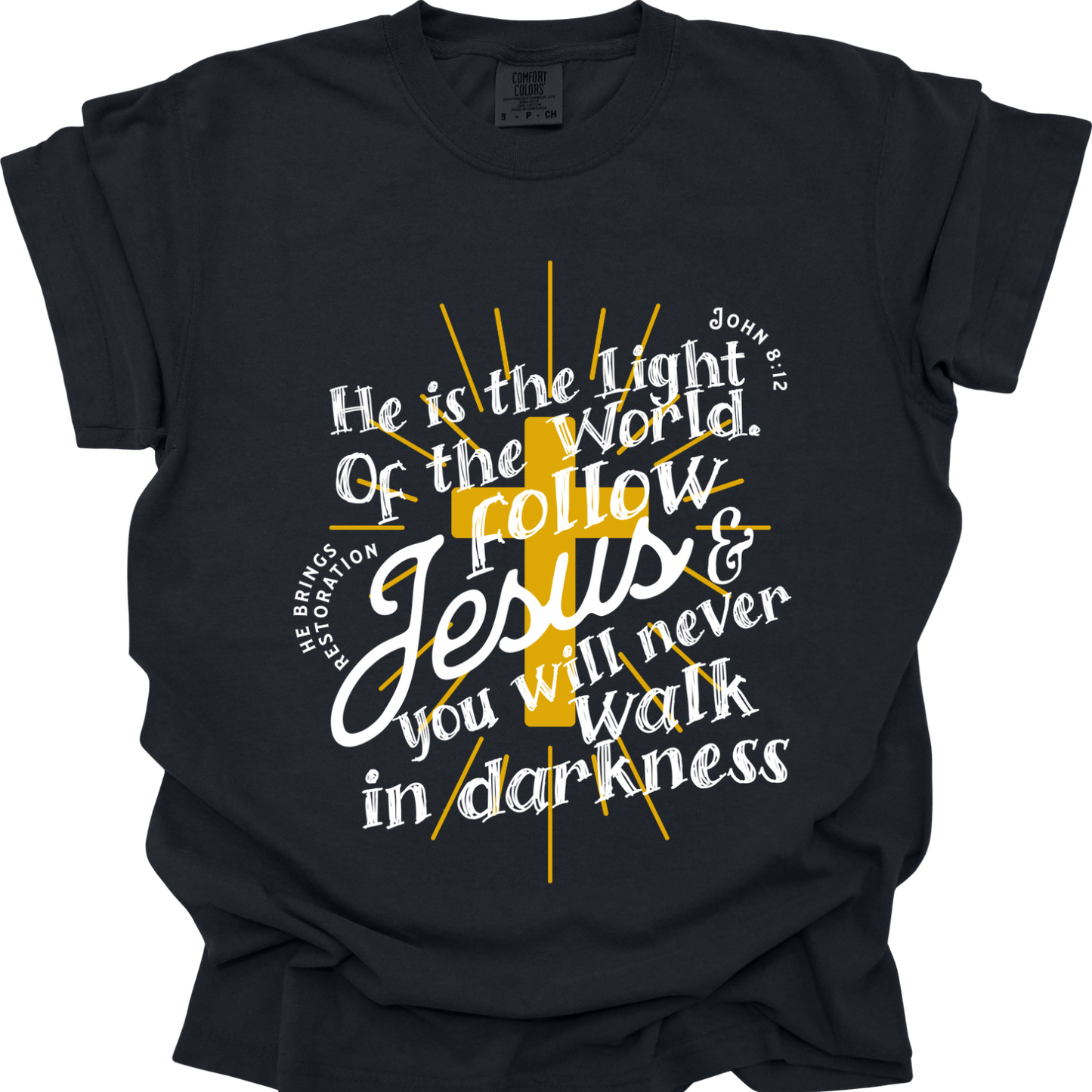 HE IS THE LIGHT - Comfort Colors