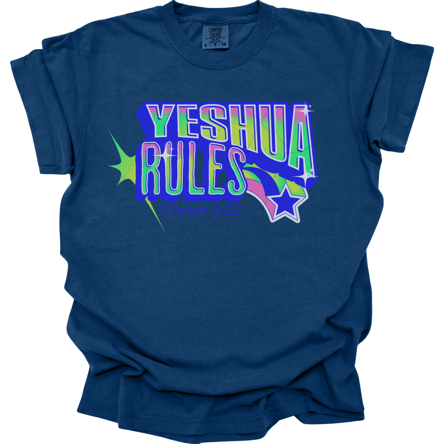 YESHUA RULES - Comfort Colors