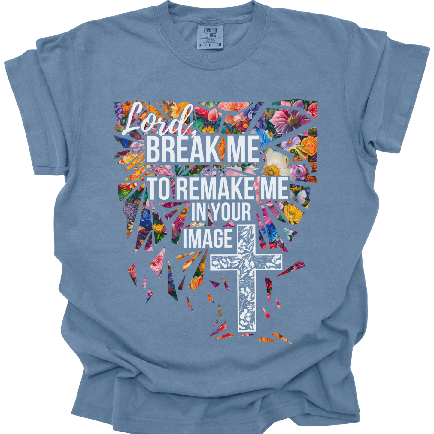 BREAK ME - Comfort Colors