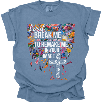 BREAK ME - Comfort Colors