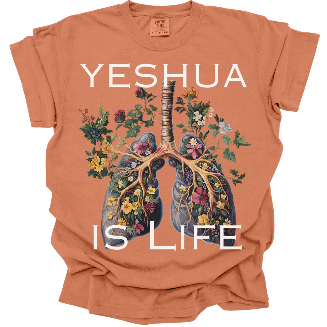 Yeshua Is Life - Comfort Colors