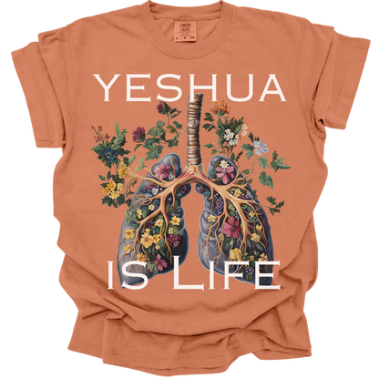 Yeshua Is Life - Comfort Colors