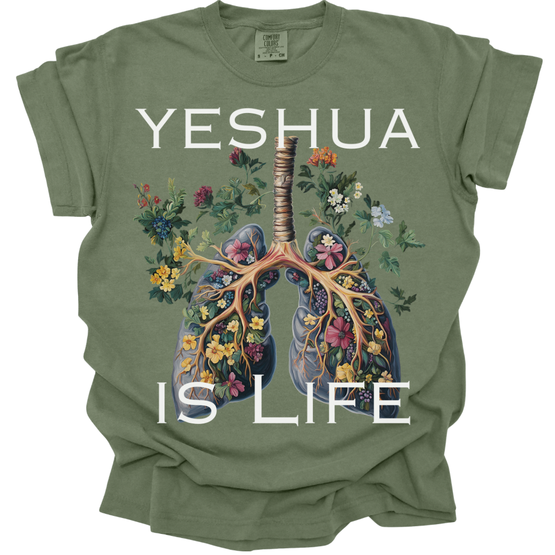 Yeshua Is Life - Comfort Colors