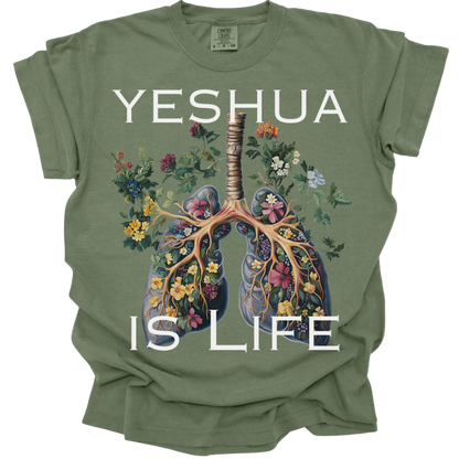 Yeshua Is Life - Comfort Colors