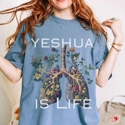 Yeshua Is Life - Comfort Colors