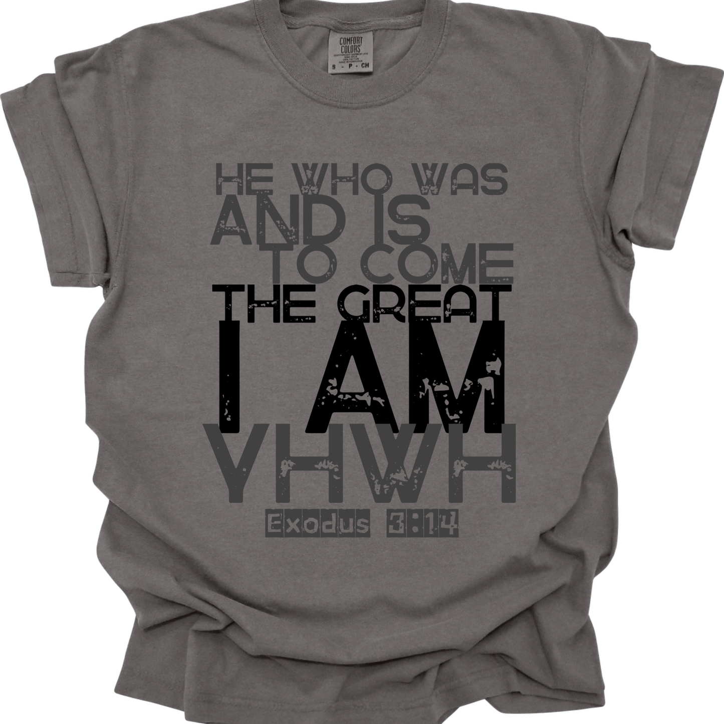 THE GREAT I AM - Comfort Colors